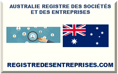 AUSTRALIE REGISTRE DES SOCIÉTÉS ET DES ENTREPRISES 2025