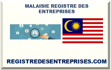 MALAISIE REGISTRE DES ENTREPRISES 2025