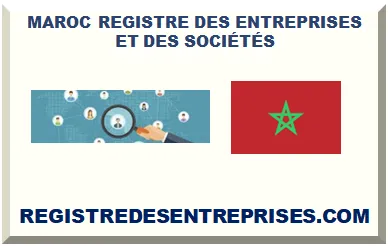 MAROC REGISTRE DES ENTREPRISES ET DES SOCIÉTÉS 2025