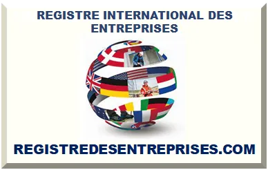 REGISTRE INTERNATIONAL DES ENTREPRISES 2025