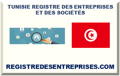 TUNISIE REGISTRE DES ENTREPRISES ET DES SOCIÉTÉS 2022 2023
